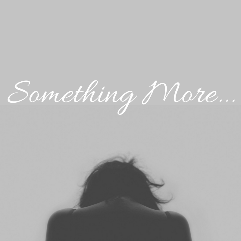 Something More…